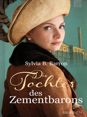 cover image of Die Tochter des Zementbarons